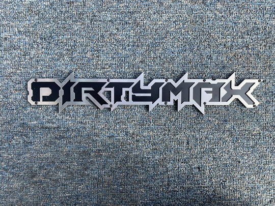 Custom Dirtymax Text Emblem - Powder Coated Aluminum - Choose Your Colors