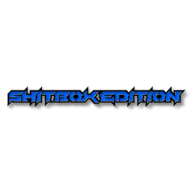 Custom Shitbox Edition Text Emblem - Powder Coated Aluminum - Choose Your Colors