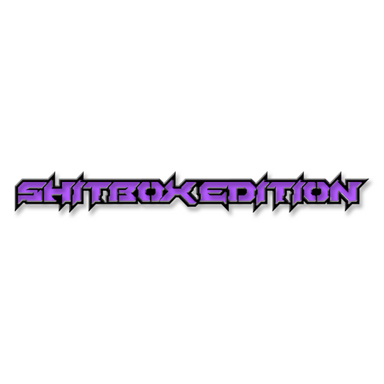 Custom Shitbox Edition Text Emblem - Powder Coated Aluminum - Choose Your Colors